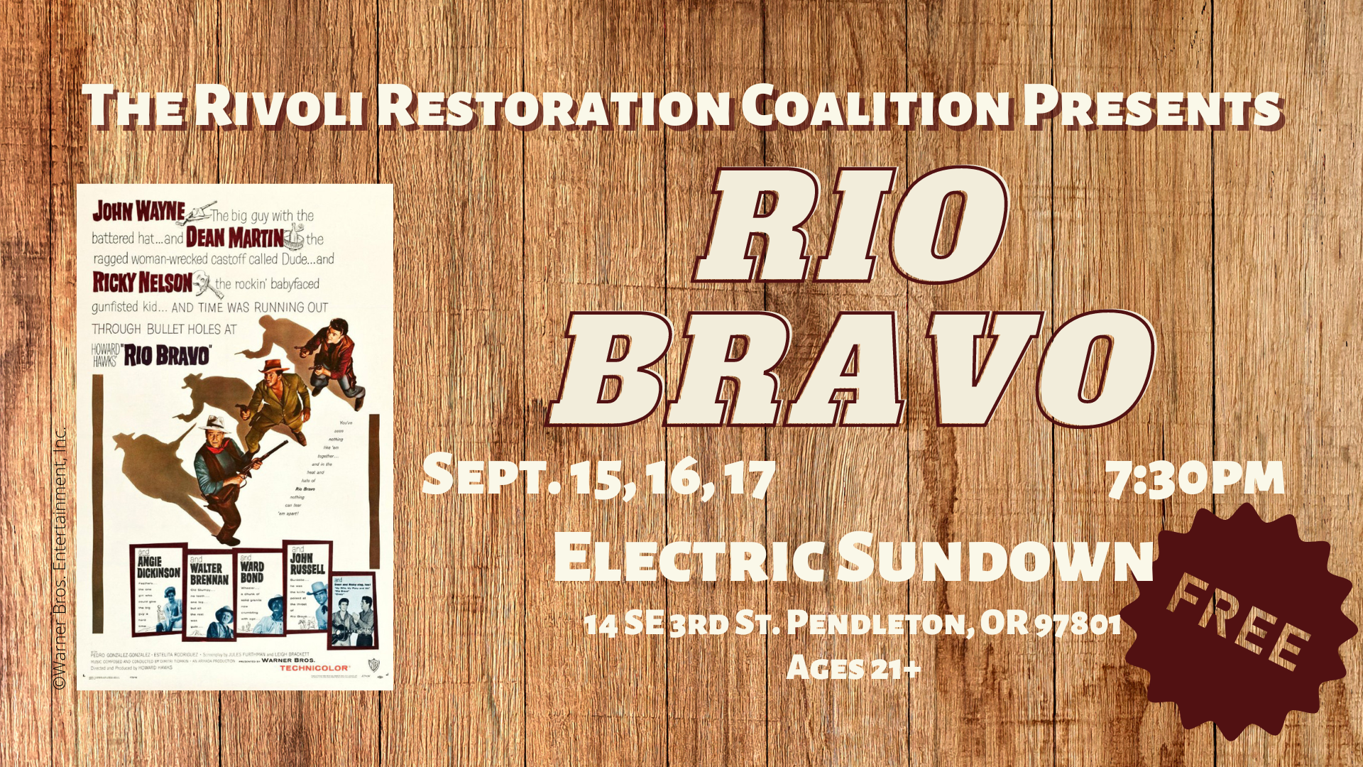 An image reading: "The Rivoli Restoration Coalition Presents Rio Bravo, Sept. 15, 16, 17, 7:30pm at Electric Sundown, 14 SE 3rd St., Ages 21+)