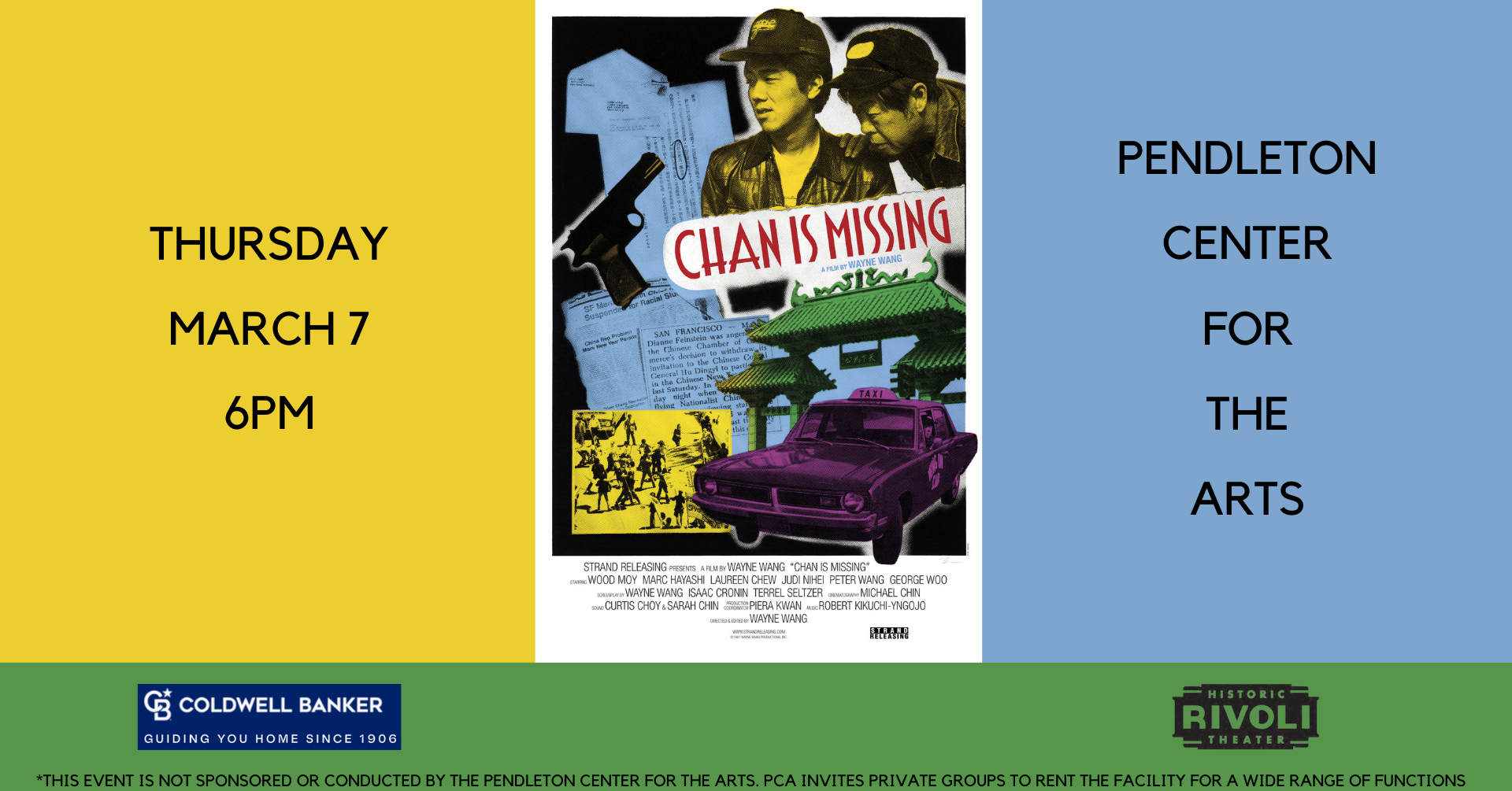 An image reading: “Chan is Missing, Thursday, March 7, 6:00pm, Pendleton Center for the Arts. *This event is not sponsored or conducted by the Pendleton Center for the Arts. PCA invites private groups to rent the facility for a wide range of functions.”